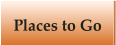 Places to Go