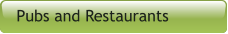 Pubs and Restaurants
