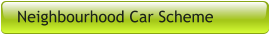 Neighbourhood Car Scheme